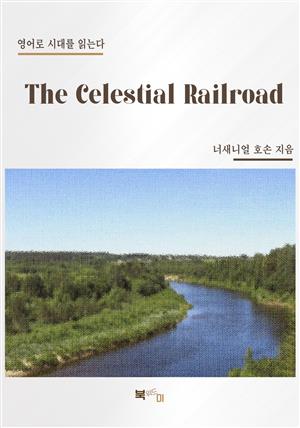 The Celestial Railroad