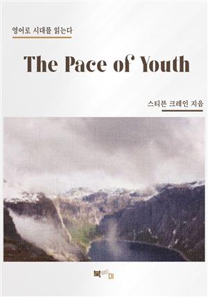 The Pace of Youth