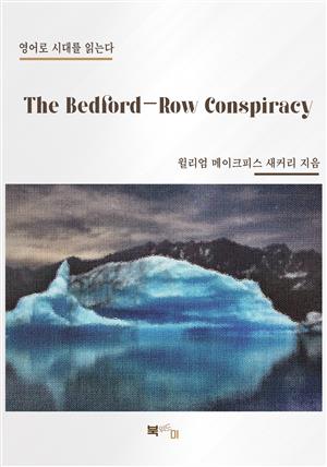 The Bedford-Row Conspiracy