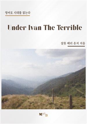 Under Ivan The Terrible