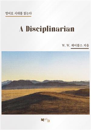 A Disciplinarian