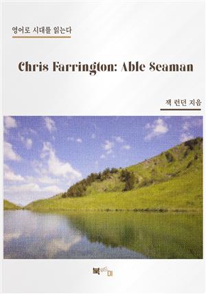 Chris Farrington: Able Seaman