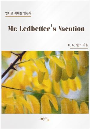 Mr. Ledbetter's Vacation