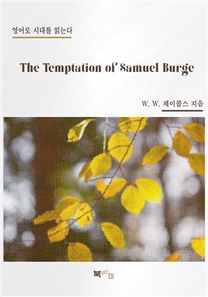 The Temptation of Samuel Burge
