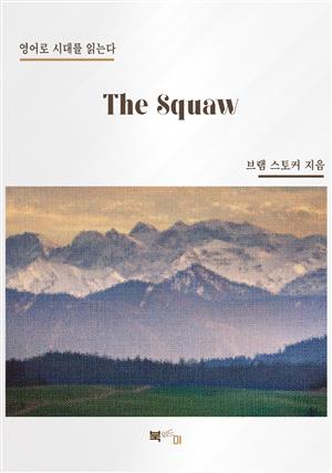 The Squaw