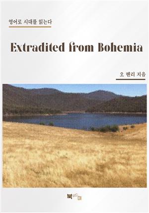 Extradited from Bohemia