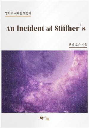 An Incident at Stiffner's