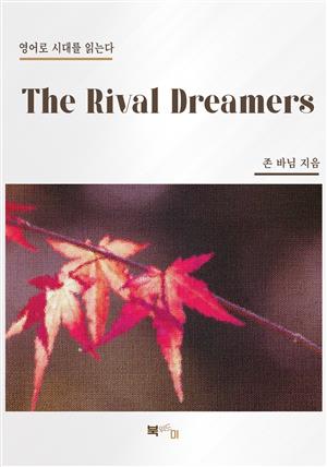 The Rival Dreamers