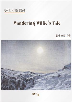 Wandering Willie's Tale