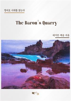 The Baron's Quarry