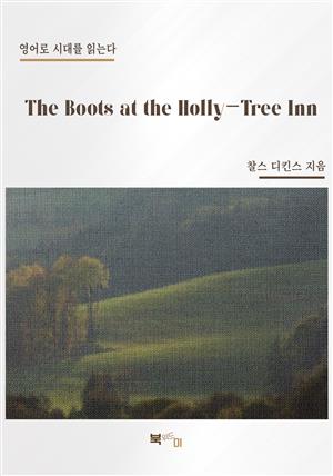 The Boots at the Holly-Tree Inn