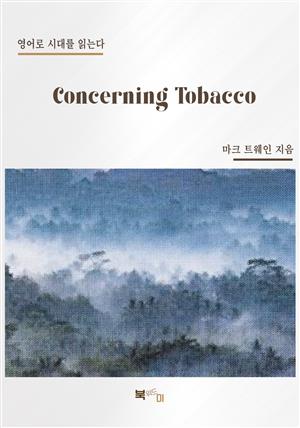 Concerning Tobacco
