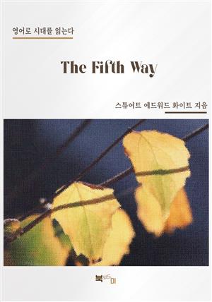 The Fifth Way