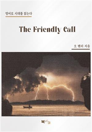 The Friendly Call