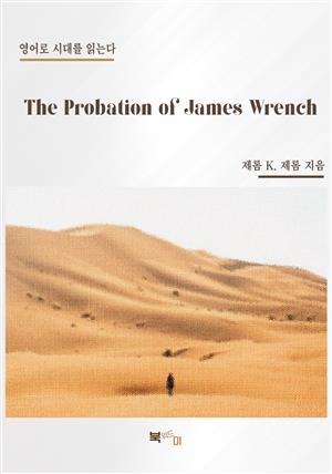 The Probation of James Wrench