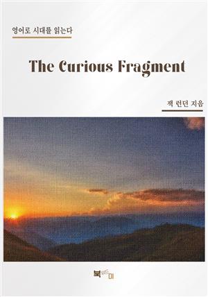 The Curious Fragment