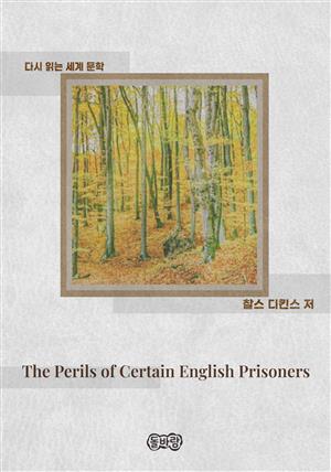 The Perils of Certain English Prisoners