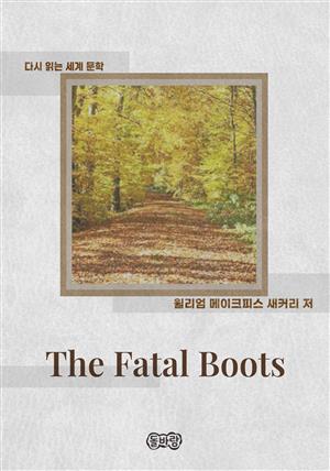 The Fatal Boots