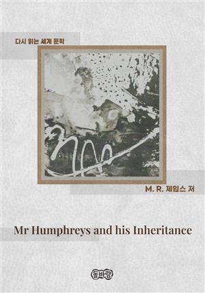 Mr Humphreys and his Inheritance