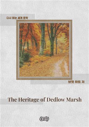 The Heritage of Dedlow Marsh