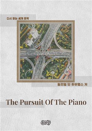 The Pursuit Of The Piano