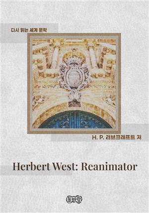 Herbert West: Reanimator