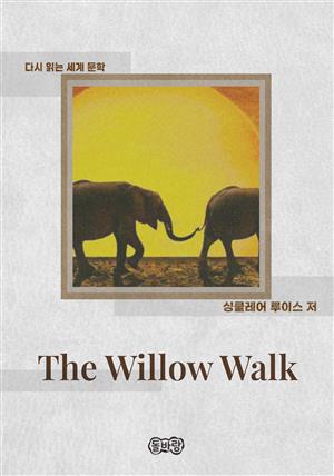 The Willow Walk