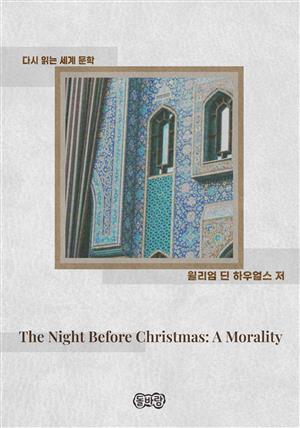The Night Before Christmas: A Morality