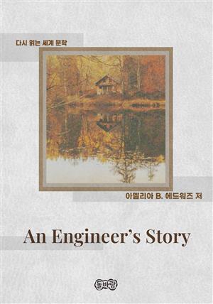 An Engineer's Story