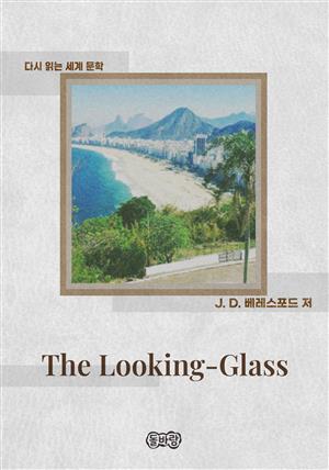 The Looking-Glass