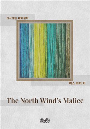 The North Wind's Malice