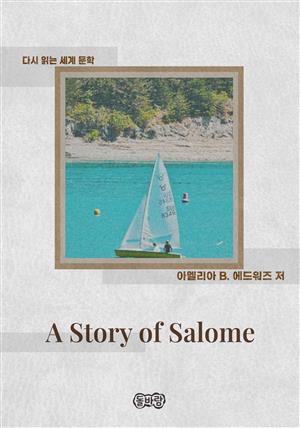 A Story of Salome