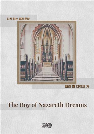 The Boy of Nazareth Dreams