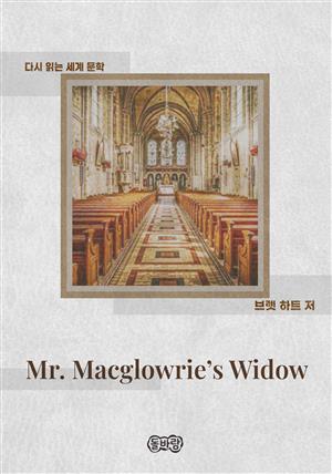 Mr. Macglowrie's Widow