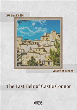 The Last Heir of Castle Connor