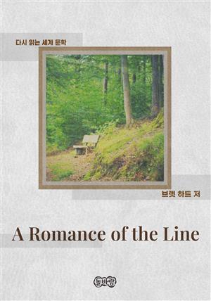 A Romance of the Line
