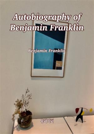 Autobiography of Benjamin Franklin