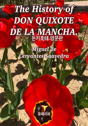 THE HISTORY OF DON QUIXOTE DE LA MANCHA