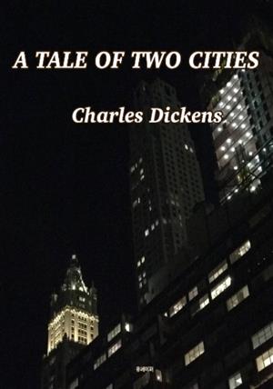 A TALE OF TWO CITIES