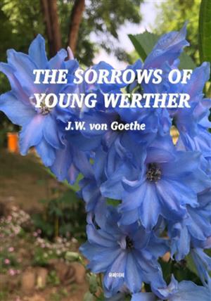 THE SORROWS OF YOUNG WERTHER