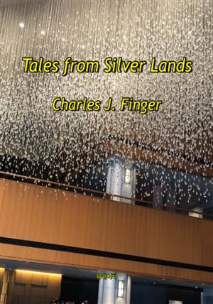 Tales from silver lands