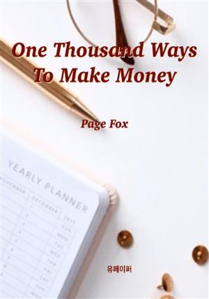 One Thousand Ways To Make Money