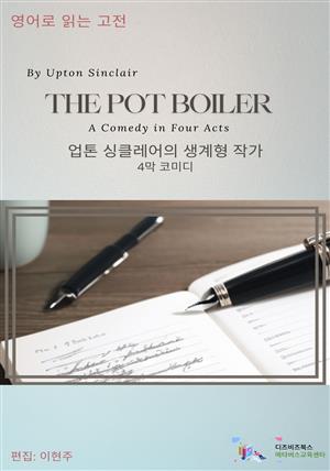 The Pot Boiler  by Upton Sinclair