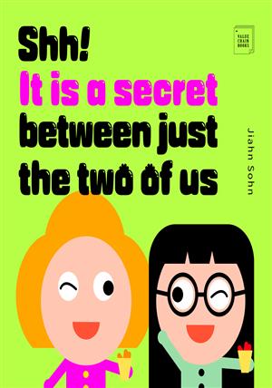 Shh! It is a secret between just the two of us