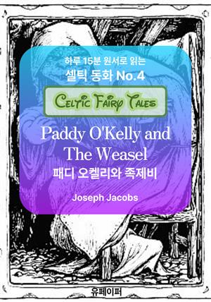 Paddy O'Kelly and The Weasel