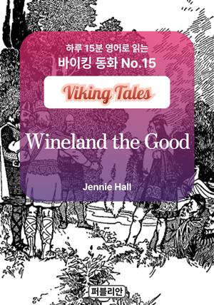 Wineland the Good