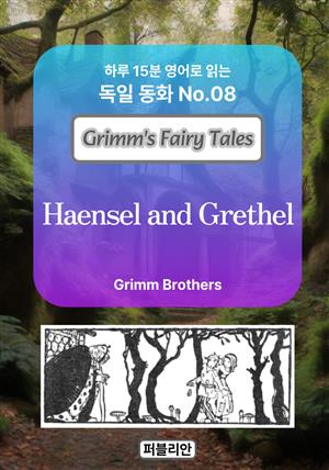 Haensel and Grethel