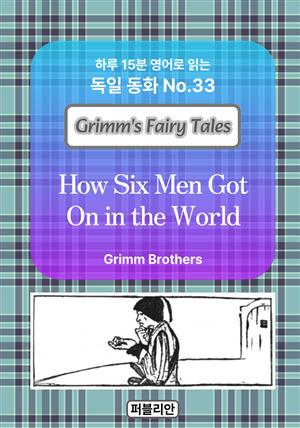How Six Men Got On in the World