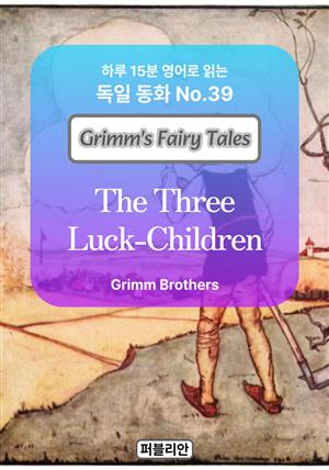 The Three Luck-Children