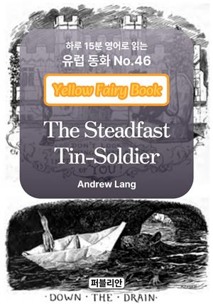 The Steadfast Tin-Soldier